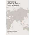 Vietnam's Foreign Policy Under Doi Moi - Paperback