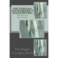 Psicodrama, Sociodrama y Sociometría: Vivencias prácticas - Paperback