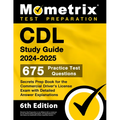 CDL Study Guide 2024-2025 - 675 Practice Test Questions, Secrets Prep Book for the Commercial Driver's License Exam with Detailed Answer Explanations: - Paperback