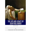 French Legends: The Life and Legacy of Jean-Paul Marat - Paperback