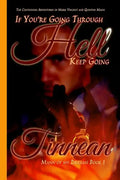 If You're GoingThrough Hell Keep Going: The Continuing Adventures of Mark Vincent and Quinton Mann - Paperback