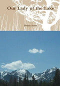 Our Lady of the Lake - Hardcover