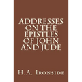 Addresses On The Epistles Of John And Jude - Paperback