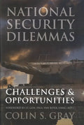 National Security Dilemmas: Challenges and Opportunities - Paperback