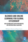 Blended and Online Learning for Global Citizenship: New Technologies and Opportunities for Intercultural Education - Paperback