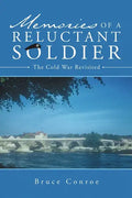 Memories of a Reluctant Soldier: The Cold War Revisited - Paperback