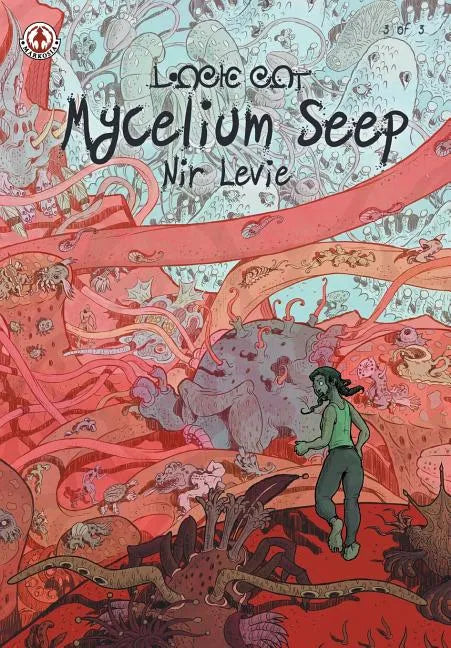 Mycelium Seep 3 - Paperback