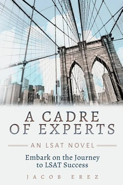 A Cadre of Experts: An LSAT Novel - Paperback