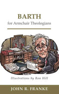 Barth for Armchair Theologians - Paperback