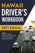 Hawaii Driver's Workbook: 320] Practice Driving Questions to Help You Pass the Hawaii Learner's Permit Test - Paperback