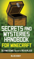 Secrets and Mysteries Handbook for Minecraft: Handbook for Minecraft: 30 AWESOME Secrets REVEALED (Unofficial) - Hardcover