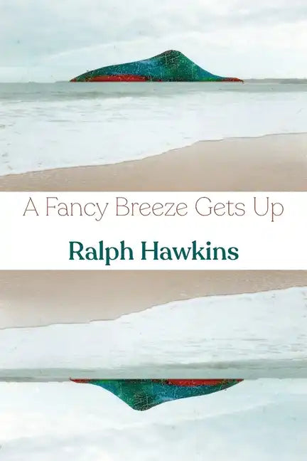 A Fancy Breeze Gets Up - Paperback