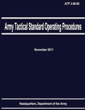 Army Tactical Standard Operating Procedures (ATP 3-90.90) - Paperback
