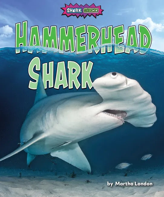 Hammerhead Shark - Library Binding