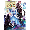 Accomplishments of the Duke's Daughter (Light Novel) Vol. 1 - Paperback