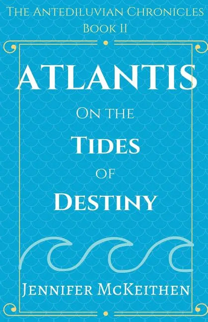 Atlantis On the Tides of Destiny - Paperback