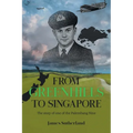 From Greenhills to Singapore: The story of one of the Palembang Nine - Paperback