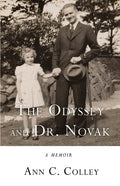 The Odyssey and Dr. Novak: A Memoir - Paperback
