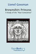 Brownshirt Princess: A Study of the Nazi Conscience - Paperback