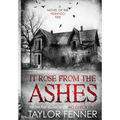 It Rose From the Ashes - Hardcover