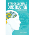 Weapons of Mass Construction, 1st Edition - Paperback