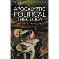 Apocalyptic Political Theology: Hegel, Taubes and Malabou - Paperback