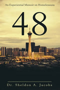 48: An Experiential Memoir on Homelessness - Paperback