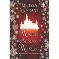 Winter Across Worlds: A Holiday Collection - Paperback