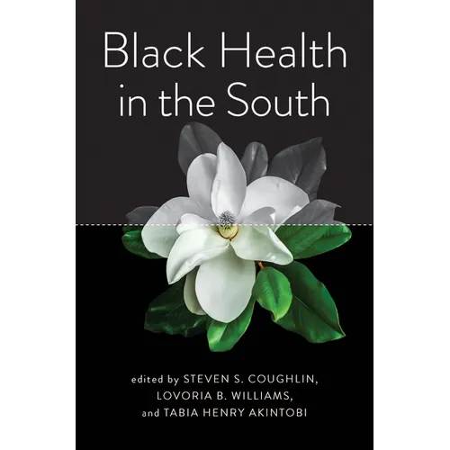 Black Health in the South - Hardcover