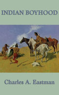 Indian Boyhood - Hardcover