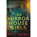 The Mirror House Girls - Paperback