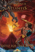 The Last Prince of Atlantis Chronicles II: Battle For The Crown - Paperback