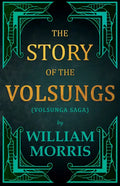 The Story of the Volsungs, (Volsunga Saga) - Paperback