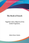 The Book of Enoch: Together with a Reprint of the Greek Fragments - Hardcover