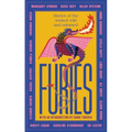 Furies: Stories of the Wicked, Wild and Untamed - Paperback