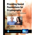 Providing Sound Foundations for Cryptography: On the work of Shafi Goldwasser and Silvio Micali - Paperback