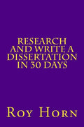 Research and Write a Dissertation in 30 Days - Paperback