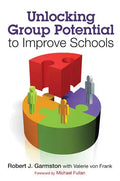 Unlocking Group Potential to Improve Schools - Paperback