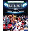 G.O.A.T. Men's Basketball Teams - Library Binding