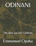Odinani: The Igbo Sacred Tradition - Paperback