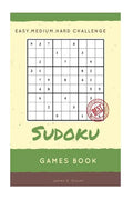Sudoku Games Book: Easy, Medium, Hard Handheld Puzzle, Large Print, 1 Game per Page, All Age, Adults - Paperback