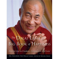 The Dalai Lama's Big Book of Happiness: How to Live in Freedom, Compassion, and Love - Paperback