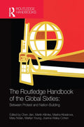 The Routledge Handbook of the Global Sixties: Between Protest and Nation-Building - Paperback