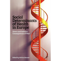 Social Determinants of Health in Europe: Direct and Indirect Consequences of War - Paperback
