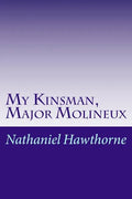 My Kinsman, Major Molineux - Paperback