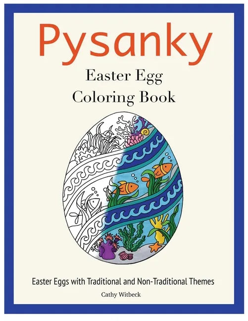 Pysanky Easter Egg Coloring Book: Easter Adult Coloring Book - Paperback