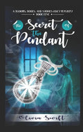 The Secret of the Pendant (A Blooms, Bones and Stones Cozy Mystery - Book Five) - Paperback