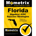 Florida Algebra I Eoc Success Strategies Study Guide: Florida Eoc Test Review for the Florida End-Of-Course Exams - Paperback