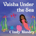 Vaisha Under the Sea - Paperback