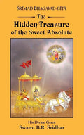 Srimad Bhagavad-gita: Hidden Treasure of the Sweet Absolute - Paperback